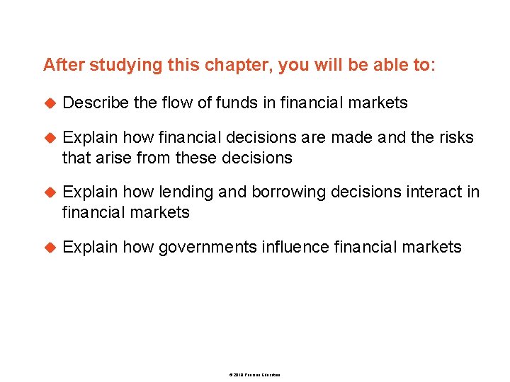 After studying this chapter, you will be able to: u Describe the flow of