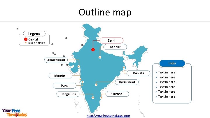 Outline map Legend Capital Major cities Delhi Kanpur Ahmedabad India Kolkata Mumbai Pune Bengaluru