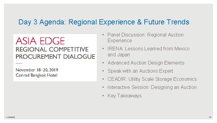 Day 3 Agenda: Regional Experience & Future Trends • Panel Discussion: Regional Auction Experience