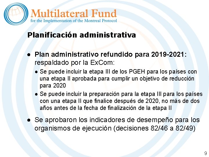 Planificación administrativa ● Plan administrativo refundido para 2019 -2021: respaldado por la Ex. Com: Planificación administrativa ● Plan administrativo refundido para 2019 -2021: respaldado por la Ex. Com: