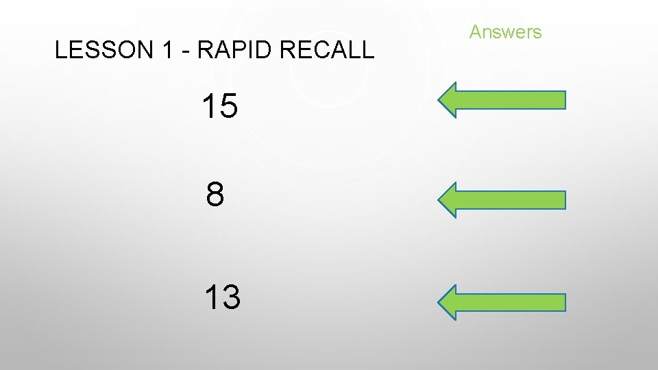 LESSON 1 - RAPID RECALL 15 8 13 Answers 