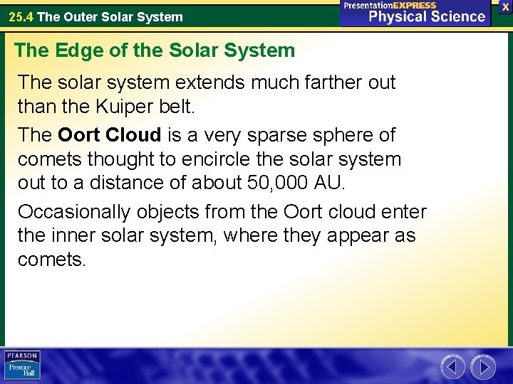 25. 4 The Outer Solar System The Edge of the Solar System The solar 25. 4 The Outer Solar System The Edge of the Solar System The solar
