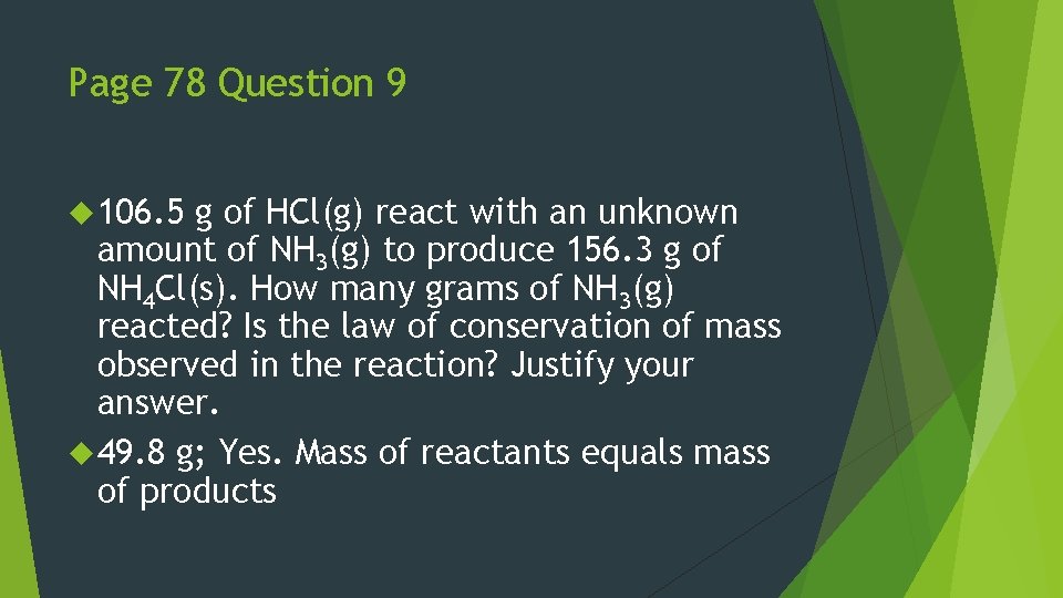 Page 78 Question 9 106. 5 g of HCl(g) react with an unknown amount