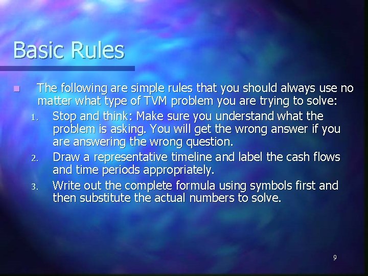 Time Value Rules The Time Value of Money 1 The Time