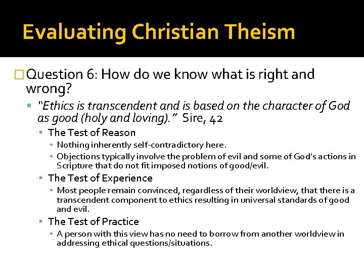 Evaluating Christian Theism �Question 6: How do we know what is right and wrong?