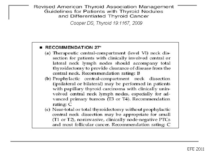Cooper DS, Thyroid 19: 1167, 2009 EFE 2011 Cooper DS, Thyroid 19: 1167, 2009 EFE 2011