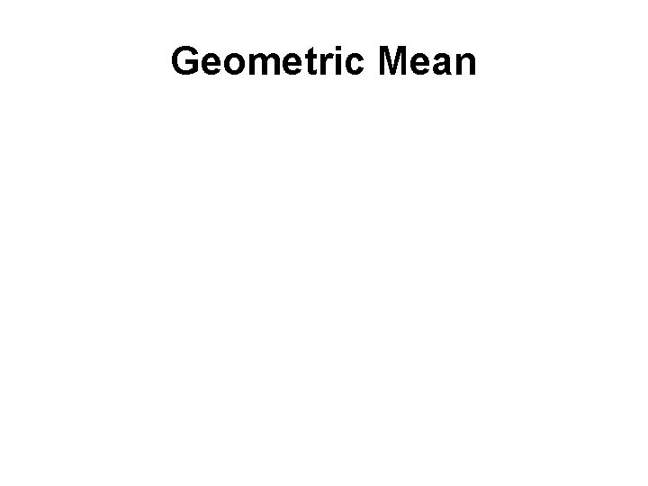 Geometric Mean 