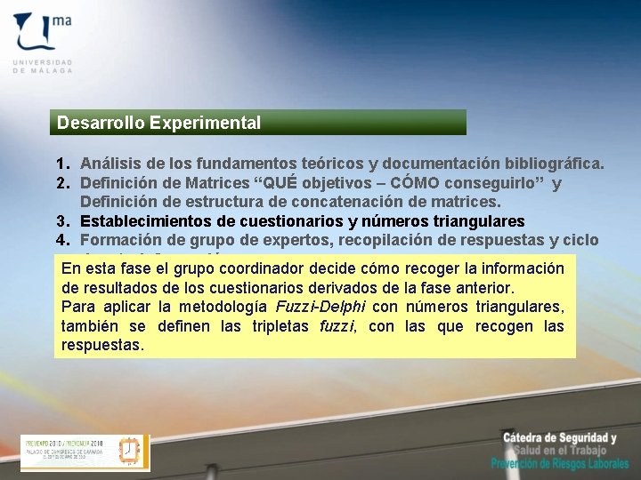 Desarrollo Experimental 1. Análisis de los fundamentos teóricos y documentación bibliográfica. 2. Definición de