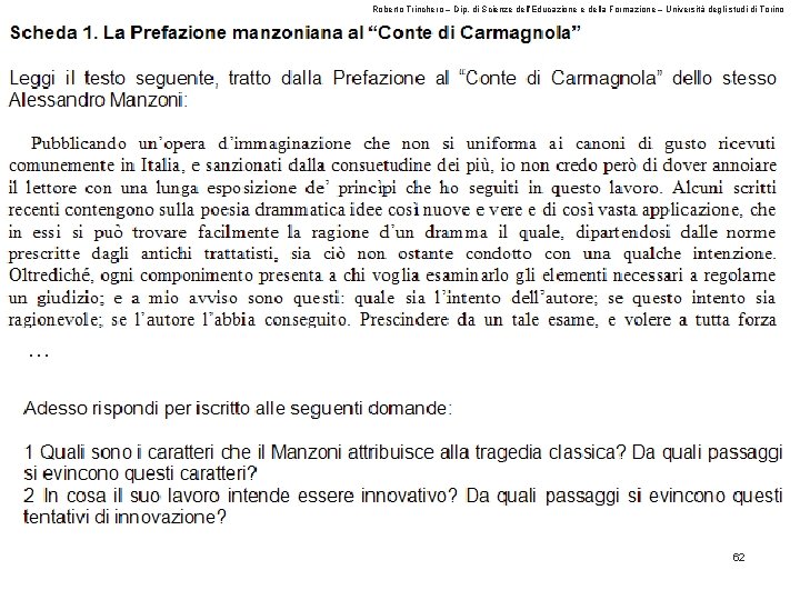 Roberto Trinchero – Dip. di Scienze dell’Educazione e della Formazione – Università degli studi