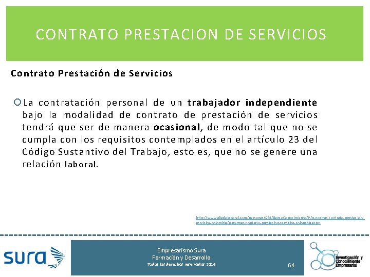 CONTRATO PRESTACION DE SERVICIOS Contrato Prestación de Servicios La contratación personal de un trabajador