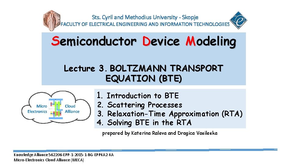 Sts. Cyril and Methodius University - Skopje FACULTY OF ELECTRICAL ENGINEERING AND INFORMATION TECHNOLOGIIES