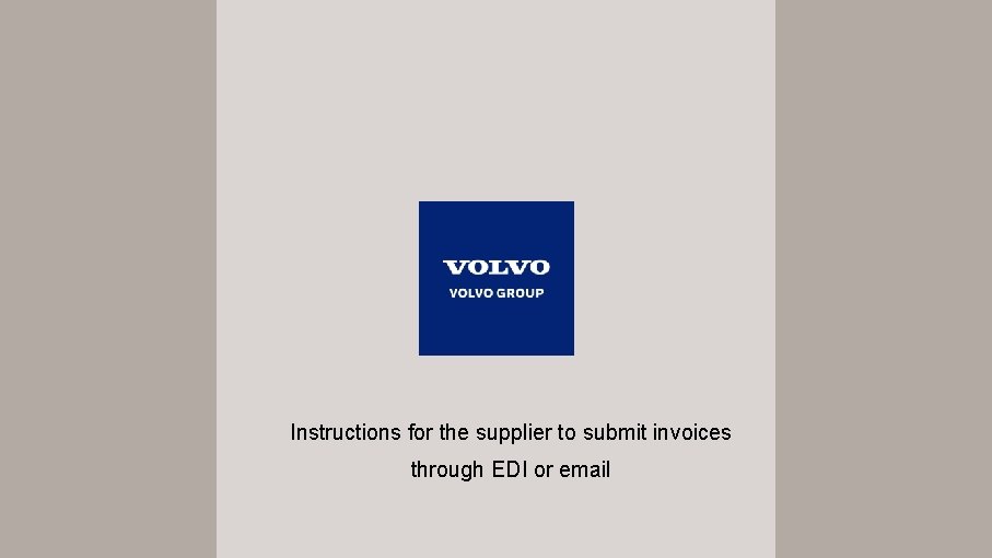 Instructions for the supplier to submit invoices through EDI or email 