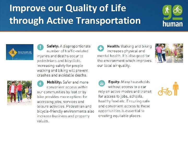Improve our Quality of Life Approach and Schedule through Active Transportation 