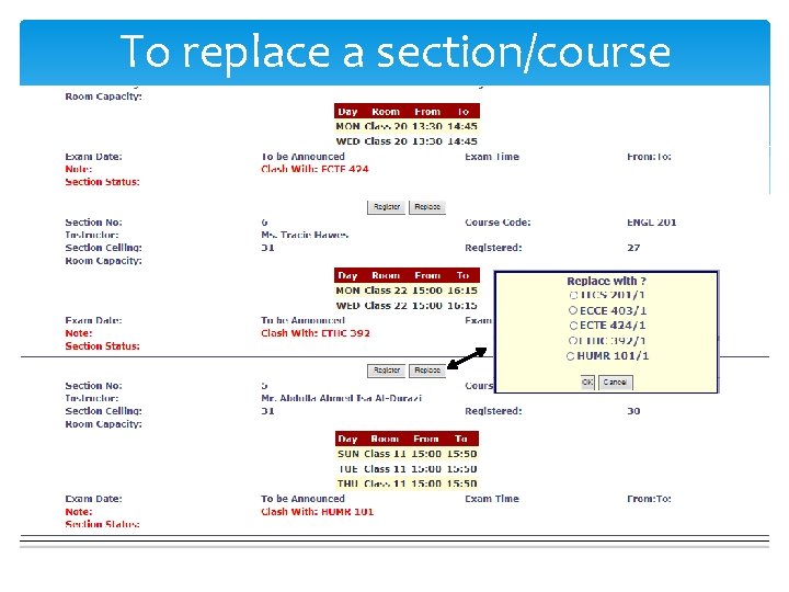 To replace a section/course To replace a section/course