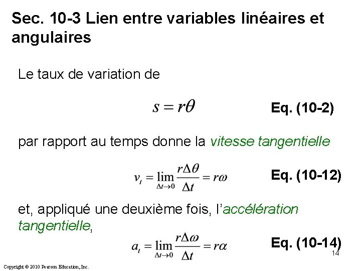 Sec. 10 -3 Lien entre variables linéaires et angulaires Le taux de variation de Sec. 10 -3 Lien entre variables linéaires et angulaires Le taux de variation de