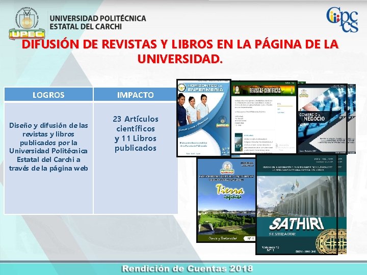 DIFUSIÓN DE REVISTAS Y LIBROS EN LA PÁGINA DE LA UNIVERSIDAD. LOGROS Diseño y