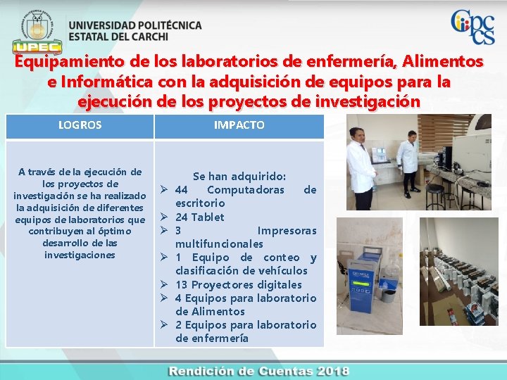 Equipamiento de los laboratorios de enfermería, Alimentos e Informática con la adquisición de equipos