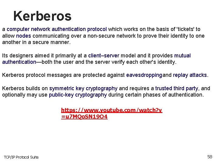 Kerberos a computer network authentication protocol which works on the basis of 'tickets' to