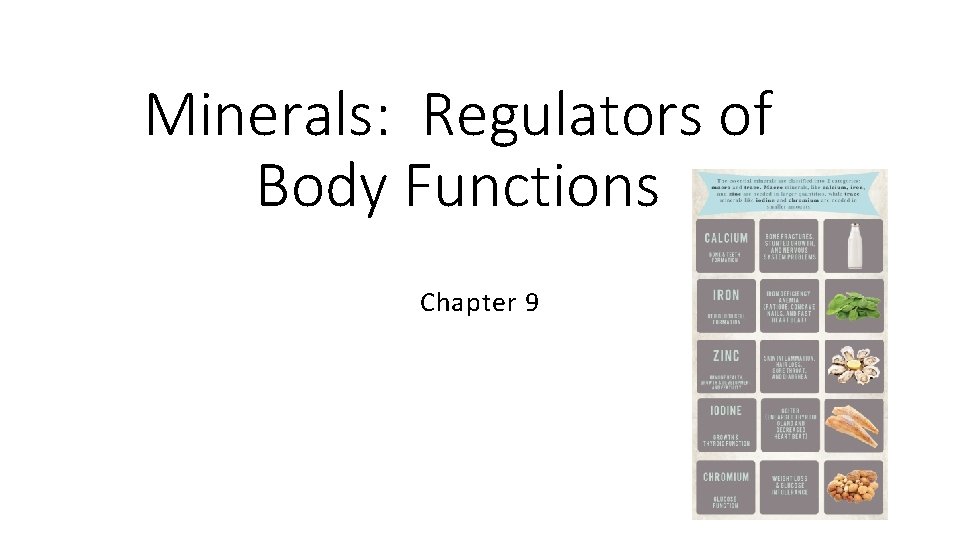 Minerals: Regulators of Body Functions Chapter 9 