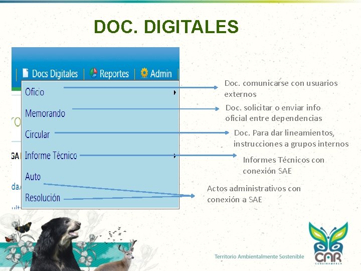 DOC. DIGITALES Doc. comunicarse con usuarios externos Doc. solicitar o enviar info oficial entre