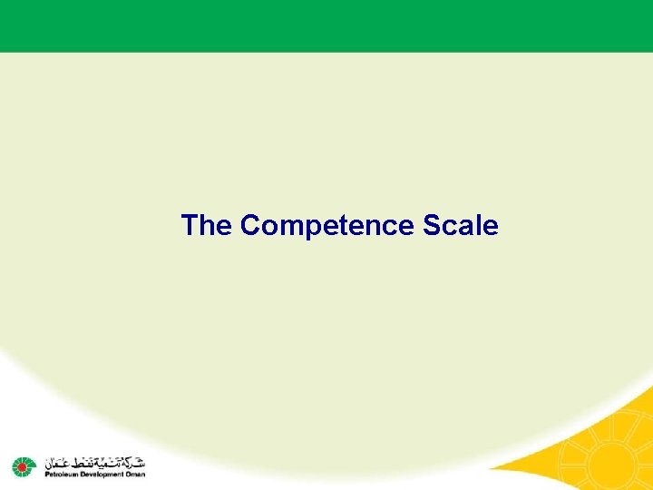 The Competence Scale The Competence Scale