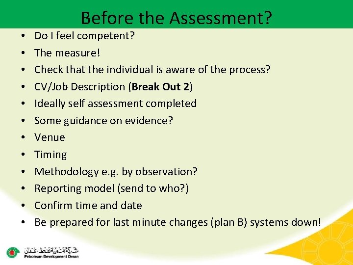 • • • Before the Assessment? Do I feel competent? The measure! Check • • • Before the Assessment? Do I feel competent? The measure! Check