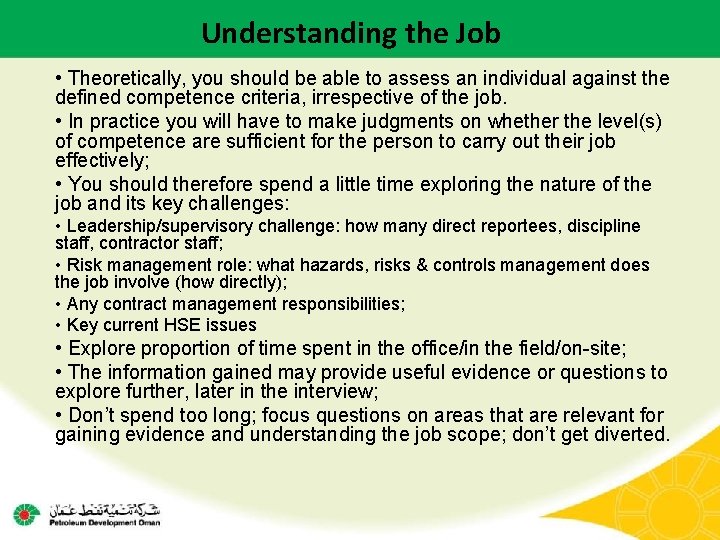 Understanding the Job • Theoretically, you should be able to assess an individual against Understanding the Job • Theoretically, you should be able to assess an individual against