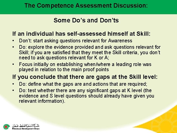 The Competence Assessment Discussion: Some Do’s and Don’ts If an individual has self-assessed himself The Competence Assessment Discussion: Some Do’s and Don’ts If an individual has self-assessed himself