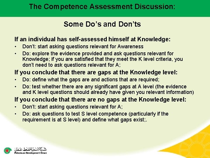 The Competence Assessment Discussion: Some Do’s and Don’ts If an individual has self-assessed himself The Competence Assessment Discussion: Some Do’s and Don’ts If an individual has self-assessed himself