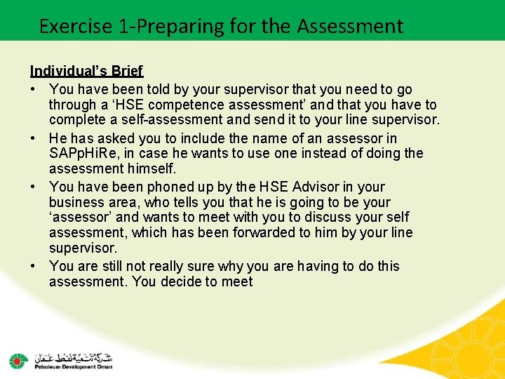 Exercise 1 -Preparing for the Assessment Individual’s Brief • You have been told by Exercise 1 -Preparing for the Assessment Individual’s Brief • You have been told by