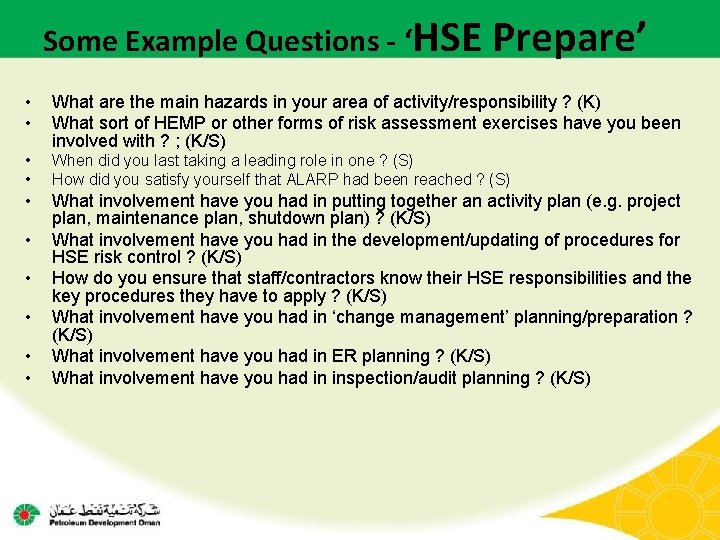 Some Example Questions - ‘HSE Prepare’ • • What are the main hazards in Some Example Questions - ‘HSE Prepare’ • • What are the main hazards in