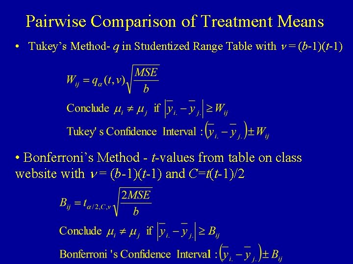 Pairwise Comparison of Treatment Means • Tukey’s Method- q in Studentized Range Table with