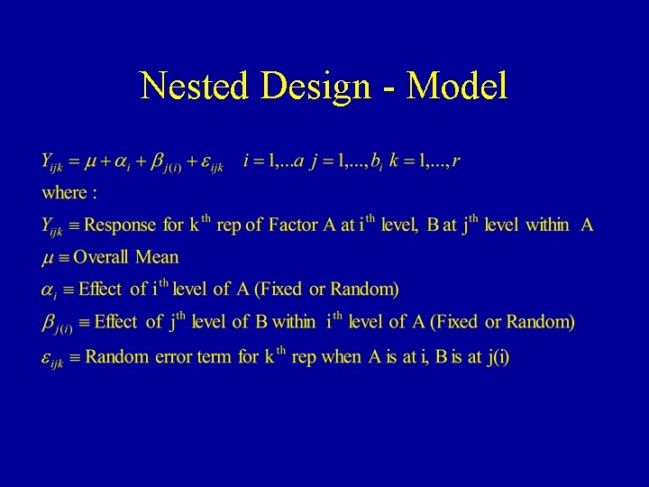 Nested Design - Model 