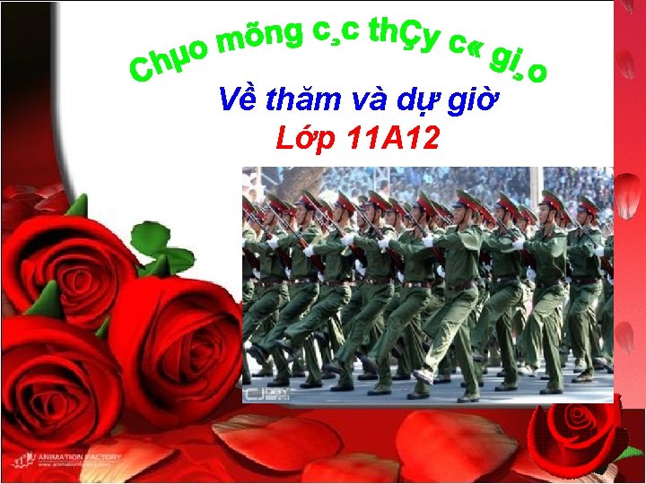Về thăm và dự giờ Lớp 11 A 12 Về thăm và dự giờ Lớp 11 A 12