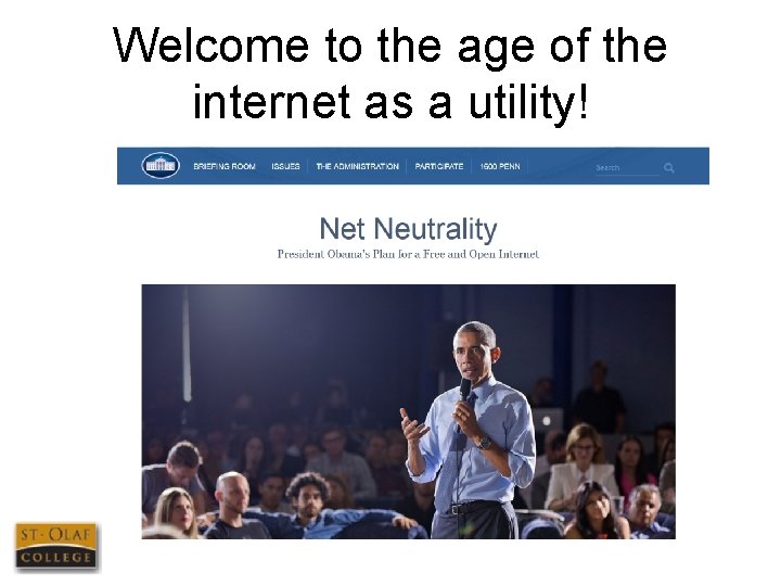 Welcome to the age of the internet as a utility! 