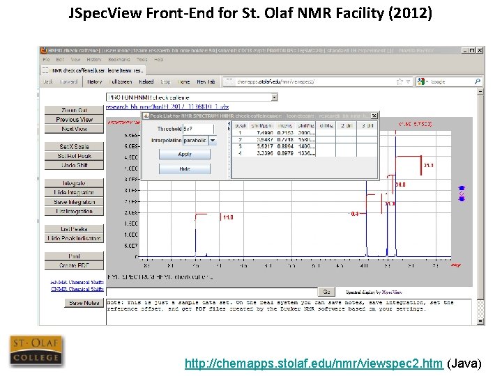 JSpec. View Front-End for St. Olaf NMR Facility (2012) http: //chemapps. stolaf. edu/nmr/viewspec 2.