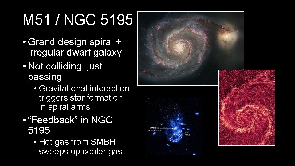 M 51 / NGC 5195 • Grand design spiral + irregular dwarf galaxy •