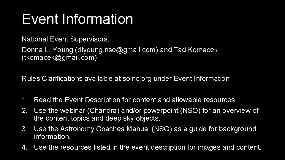 Event Information National Event Supervisors: Donna L. Young (dlyoung. nso@gmail. com) and Tad Komacek