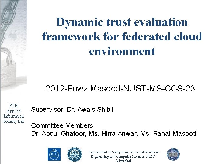 Dynamic trust evaluation framework for federated cloud environment