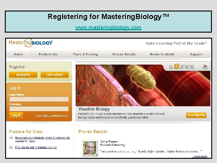 Registering for Mastering. Biology™ www. masteringbiology. com 