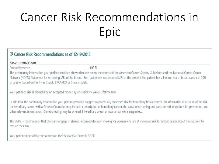 Cancer Risk Recommendations in Epic Cancer Risk Recommendations in Epic
