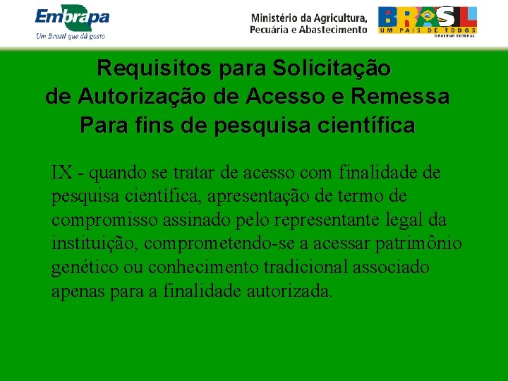 Requisitos para Solicitação de Autorização de Acesso e Remessa Para fins de pesquisa científica