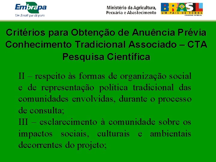 Critérios para Obtenção de Anuência Prévia Conhecimento Tradicional Associado – CTA Pesquisa Científica II