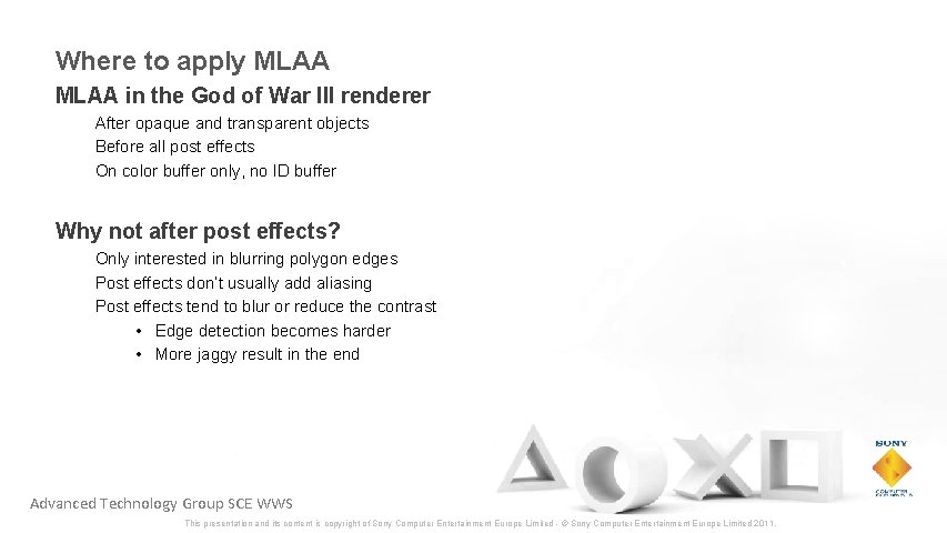 Where to apply MLAA in the God of War III renderer After opaque and