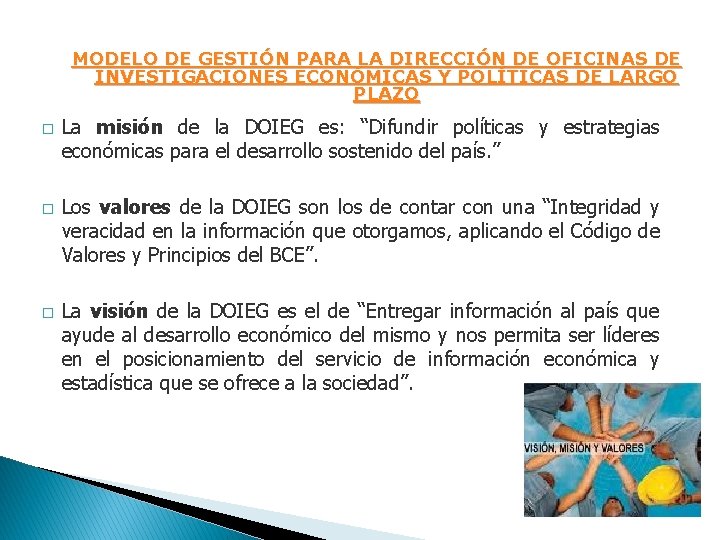 MODELO DE GESTIÓN PARA LA DIRECCIÓN DE OFICINAS DE INVESTIGACIONES ECONÓMICAS Y POLÍTICAS DE