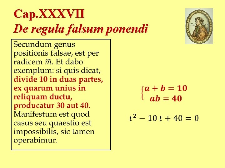 Cap. XXXVII De regula falsum ponendi • • Cap. XXXVII De regula falsum ponendi • •