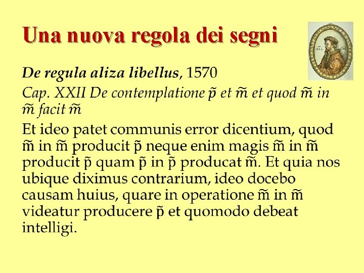 Una nuova regola dei segni • Una nuova regola dei segni •