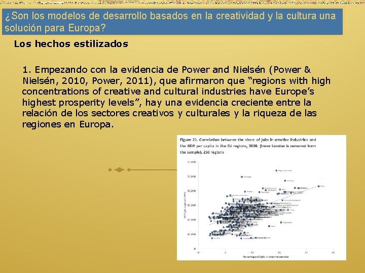 ¿Son los modelos de desarrollo basados en la creatividad y la cultura una solución