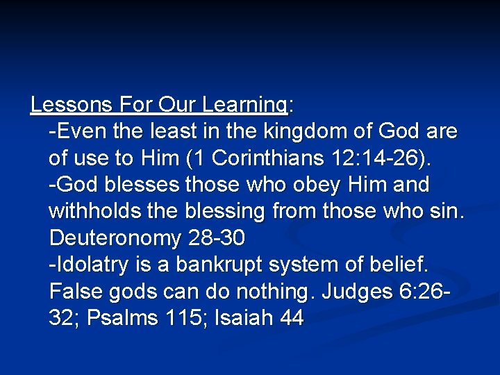 Lessons For Our Learning: -Even the least in the kingdom of God are of Lessons For Our Learning: -Even the least in the kingdom of God are of