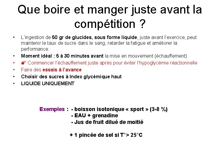 Que boire et manger juste avant la compétition ? • • • L’ingestion de Que boire et manger juste avant la compétition ? • • • L’ingestion de